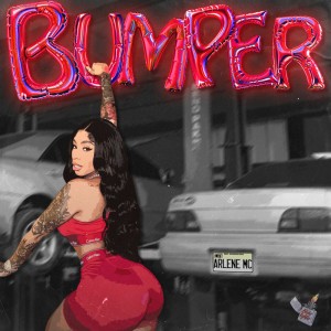 BUMPER by Arlene MC