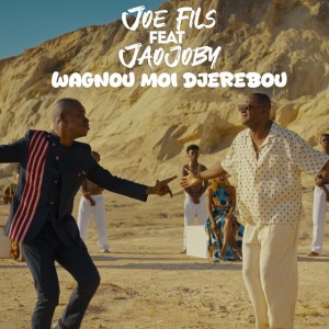 Wagnou moi djerebou by Jaojoby & Joe fils