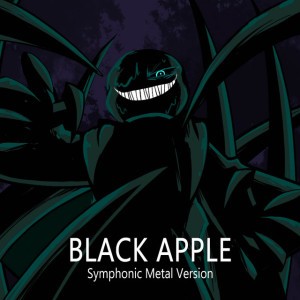 Black Apple (From "Underverse") - Symphonic Metal Version