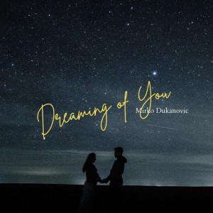 Dreaming of You