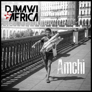 Amchi Ya Rassoul by Djmawi Africa