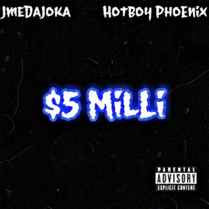 $5 Milli