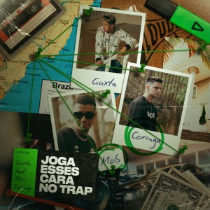 Joga Esses Caras no Trap (feat. Coringa & Mob)