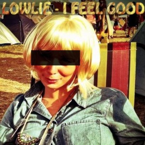 I Feel Good by Lowlie