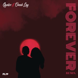 Forever (Remix) [feat. Omah Lay]