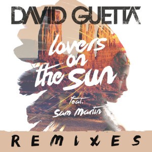 Lovers on the Sun (feat. Sam Martin) - Extended