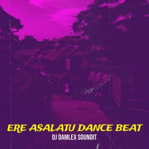 Ere Asalatu Dance Beat