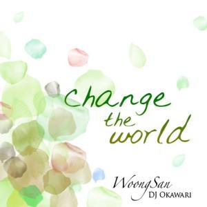 Change the World - Korean Version