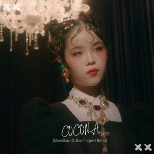COCONA - AlexisGrace & Alex Prospect Remix