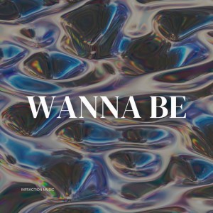 Wanna Be