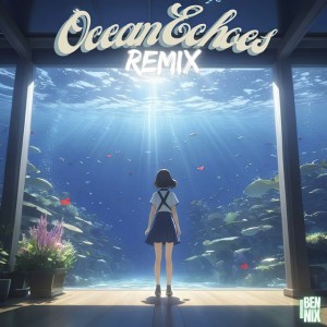 Ocean Echoes - Slowed + Reverb