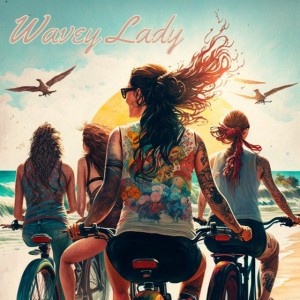 Wavey Lady