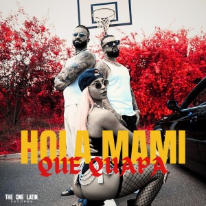 Hola Mami Que Guapa
