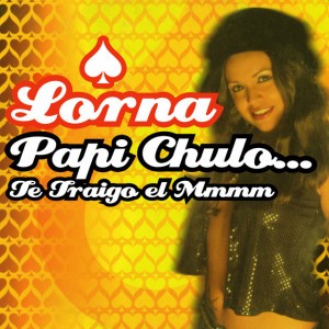 Papi Chulo... Te Traigo El MMMM
