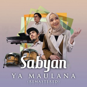 Ya Maulana - Remastered