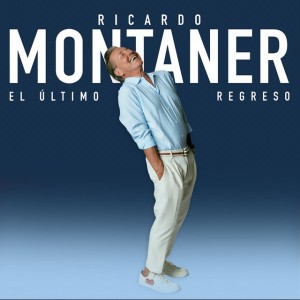 El Ultimo Regreso - Versión Pop by Ricardo Montaner