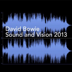 Sound and Vision - 2013