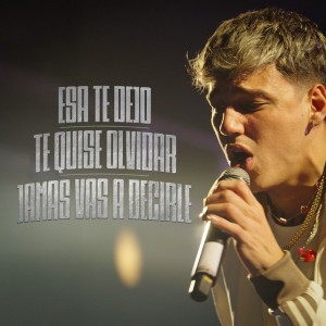 Esa te dejó / Te quise olvidar / Jamás vas a decirle - En Vivo