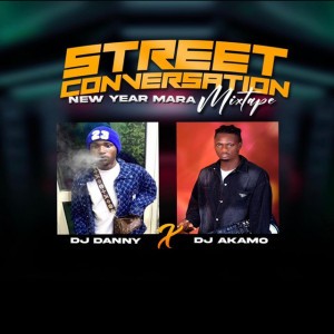 STREET CONVERSATION (NEW YEAR MARA MIXTAPE)TREND2.0