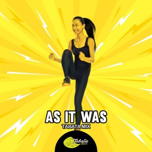 As It Was - Tabata Mix