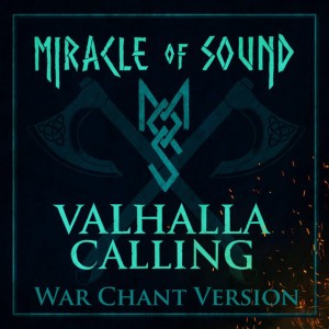 Valhalla Calling - War Chant Version