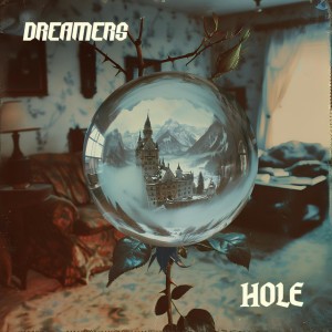 Hole by DREAMERS