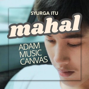 Syurga Itu Mahal (feat. Dimas Titis)