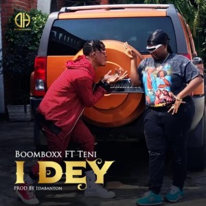 I Dey (feat. Teni) feat. Teni