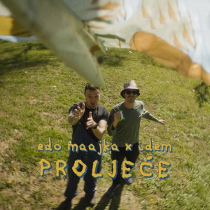 Proljeće by Edo Maajka & Idem
