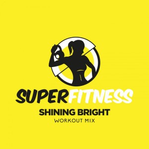 Shining Bright - Workout Mix Edit 135 bpm
