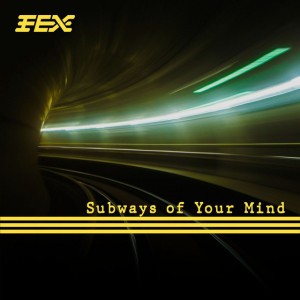 Subways of Your Mind - Original version of TMMS