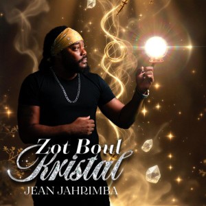 Zot Boul Kristal by Jahrimba