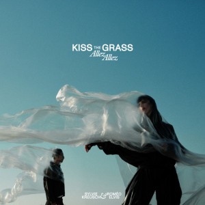 Kiss The Grass (Allez Allez)