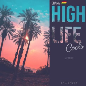 Ghana HighLife Cools - All Time Best