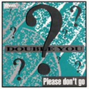 Please Don't Go (Acappella)