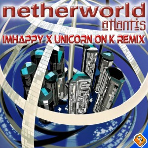 Atlantis - IMHAPPY & Unicorn On Ketamine Remix