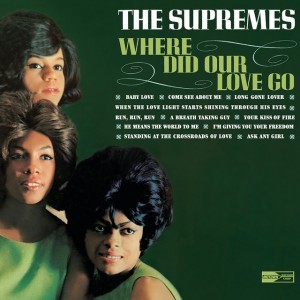 Where Did Our Love Go - Single Version / Mono