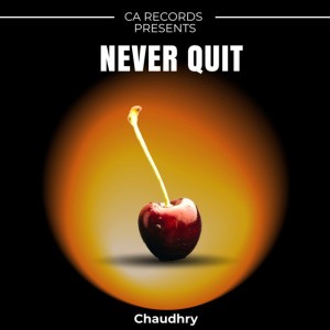 Never Quit - Live