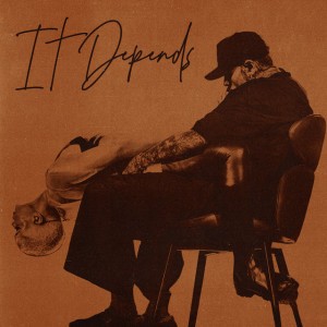It Depends (feat. Bryson Tiller)  cover