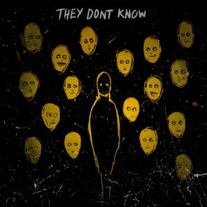 TDK (They Don't Know)