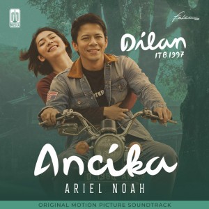 Ancika - Original Soundtrack Dilan ITB 1997