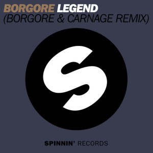 Legend - Borgore & Carnage Remix