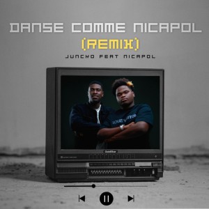 Danse comme nicapol - Remix