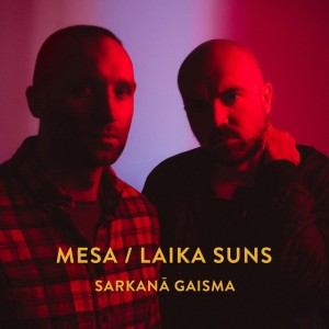 Sarkanā gaisma (feat. Laika Suns)