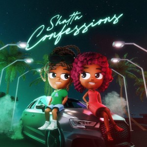 Shatta Confessions by Meryl & N'Ken