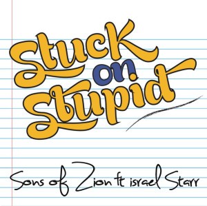 Stuck On Stupid