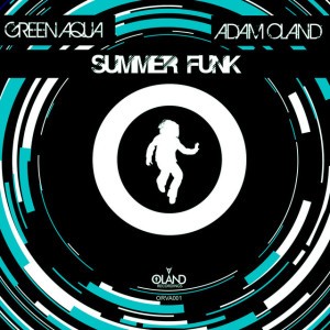 Summer Funk - Adam Oland Remix