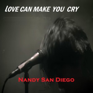 Love Can Make You Cry