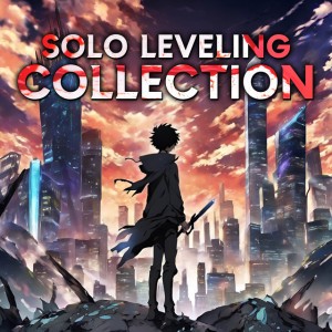 SymphonicSuite-Lv.1/ Arise Theme (From "Solo Leveling")