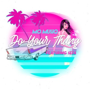 Do Your Thang (feat. Sefa)